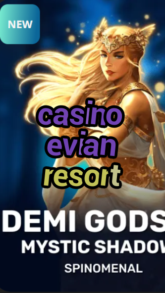 casino evian resort-trdjkmsxjksdss.com