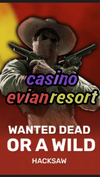 casino evian resort-trdjkmsxjksdss.com